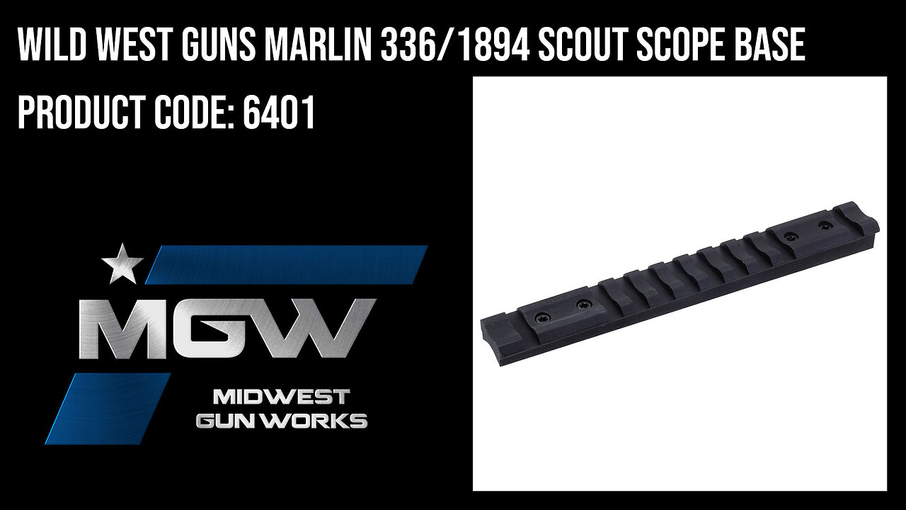 Wild West Guns Marlin 336/1894 Scout Scope Base - 6401