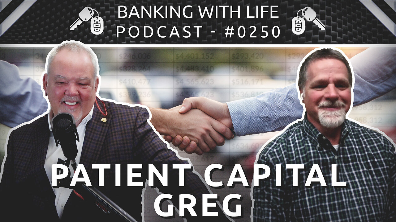 The Power of Patient Capital - Greg - (BWL POD #0250)