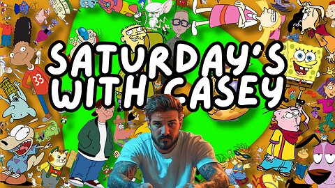 90's Cartoons, Chill Vibes, Good Conversations - SATURDAYS WITH CASEY