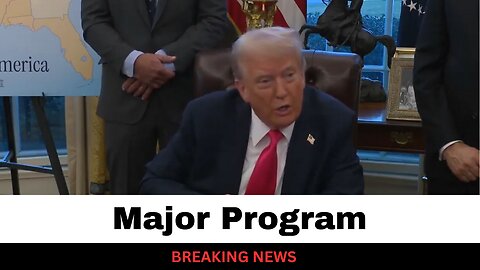 Trump Announces Major New Program