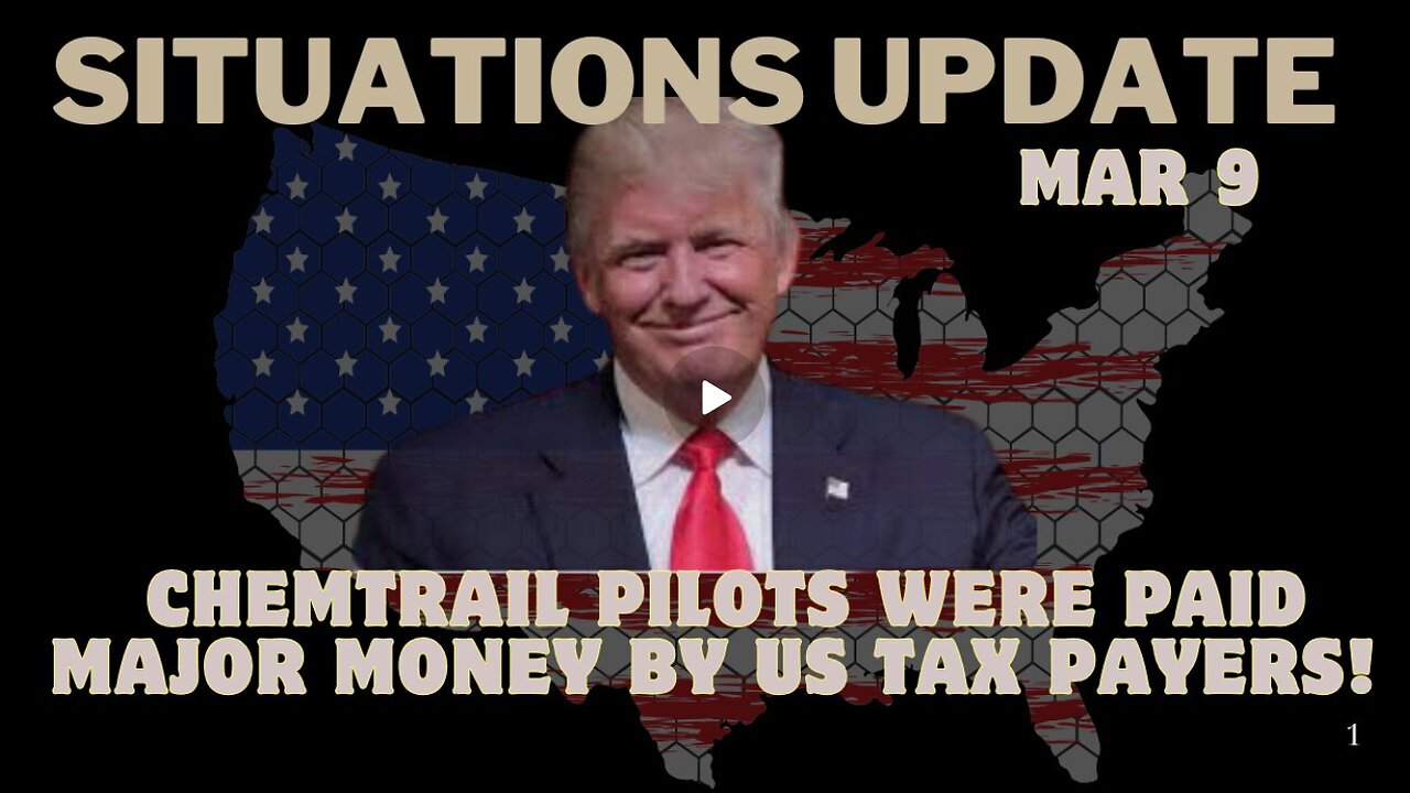 Situation Update- Chemtrail Pilots Were Paid Major Money By US Tax Payers!!! Mar 9.