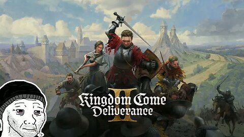 Synthetic Man Plays Kingdom Come: Deliverance 2 (P3) [7/2/2025]