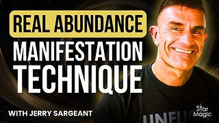 Real Abundance Manifestation Technique | Jerry Sargeant