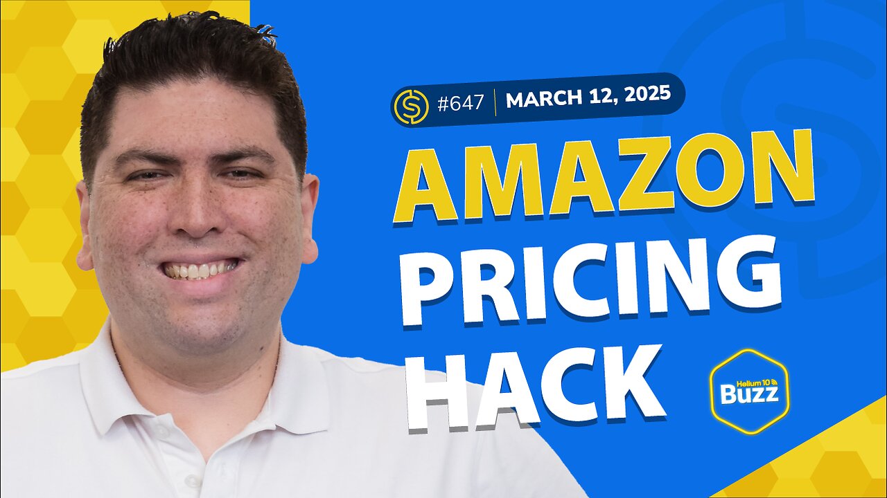 #647 – Remote Fulfillment Credits and Amazon Pricing Hack | Helium 10 Weekly Buzz 3/12/25