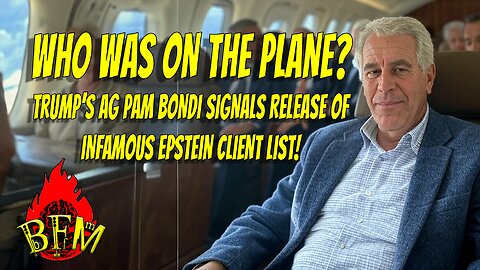 Epstein Client List BOMBSHELL: Pam Bondi's Explosive Release!