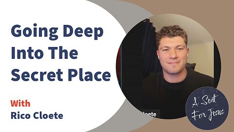 Going Deep Into The Secret Place - with Rico Cloete - Episode 1