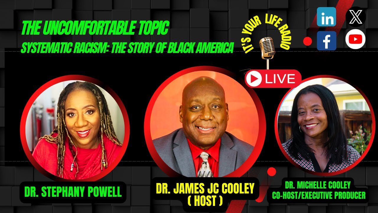 406 - The Uncomfortable Topic, Systematic Racism: The Story of Black America