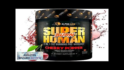 ALPHA LION Superhuman Burn 2-in-1 Metabolism Booster Pre Workout Weight Loss Supplement Review