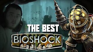 BioShock is an Excellent Game