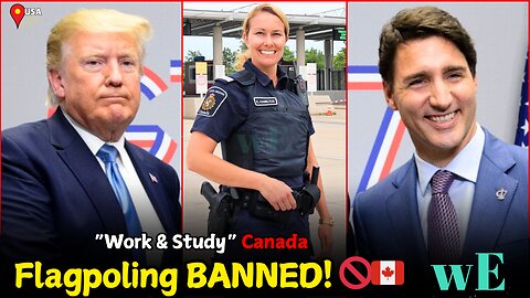 Canada Bans 'Flagpoling': Big Changes to Work & Study Permits at the Border! - WorldEye