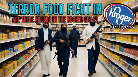 Local Grocery Store Prefer Terrorist Support Over Customer Support? Killers In Kosher Aisle