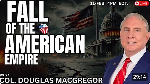 Judge Napolitano [SPECIAL] COL. Douglas Macgregor : Fall of the American Empire