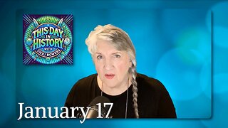 January 17 This Day in History