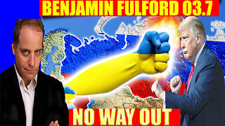 Benjamin Fulford Shocking News 03/07/2025 🔥 BAD NEWS! NO WAY OUT