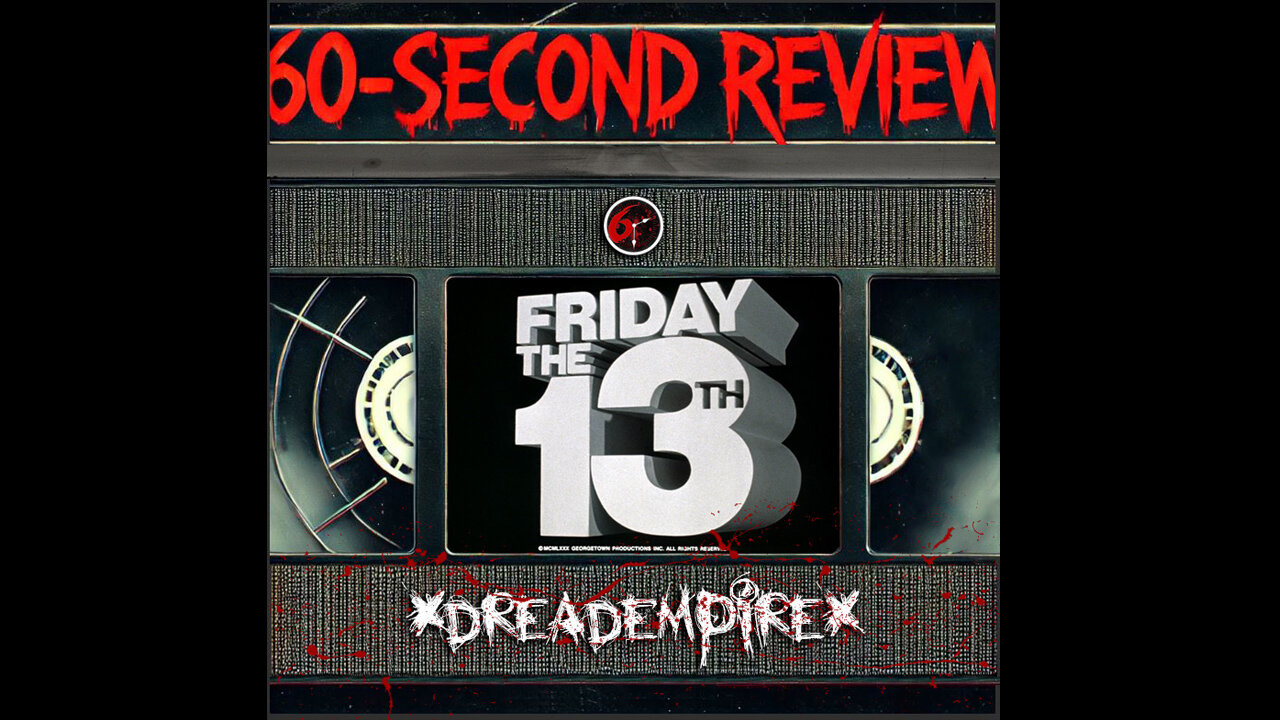 Friday the 13th (1980) – The Slasher That Started It All | 60-Second Review