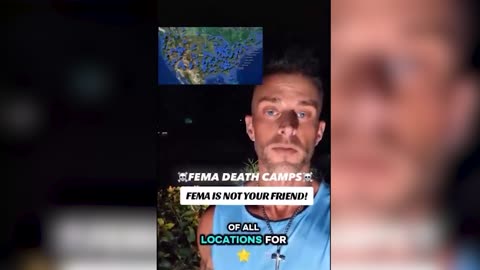 FEMA Death Camps! FEMA is NOT your Friend!