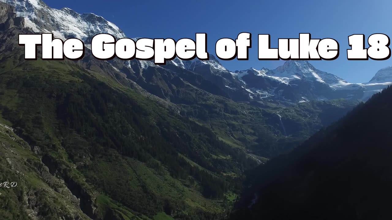 The Gospel of Luke 18