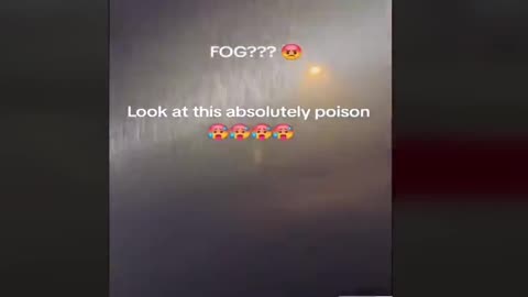 WHAT IS THIS STRANGE FOG BEING SEEN AROUND THE WORLD THAT'S MAKING EVERYONE SICK?