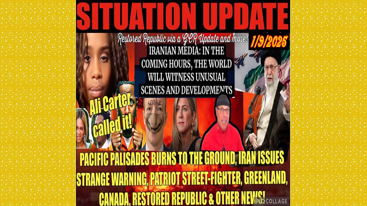 SITUATION UPDATE 1/9/25 - No way out, Palisades Fire, Iran Warning, Patriot Street-Fighter, Jen Aniston