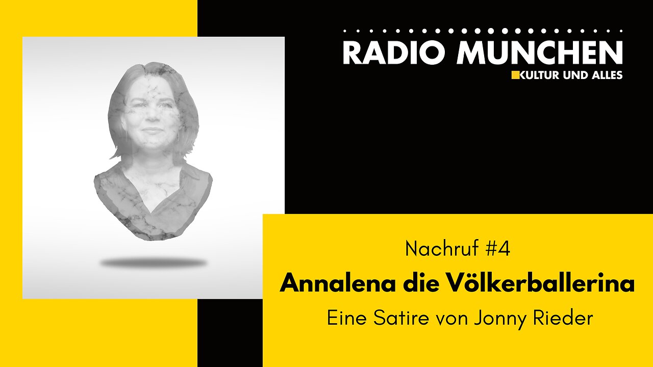 Nachrufe #4: Annalena die Völkerballerina. Eine Satire von Jonny Rieder