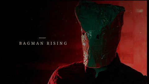 Bagman Rising Short Film