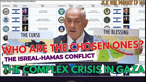 Who Are the Chosen Ones? Netanyahu, Security Failures, and the War Fallout | JEJE VIBE EP 140