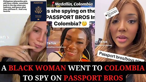 A Black Woman Went To Colombia to Spy on Passport Bros