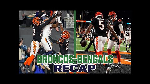 Broncos vs. Bengals Recap | NFL Daily