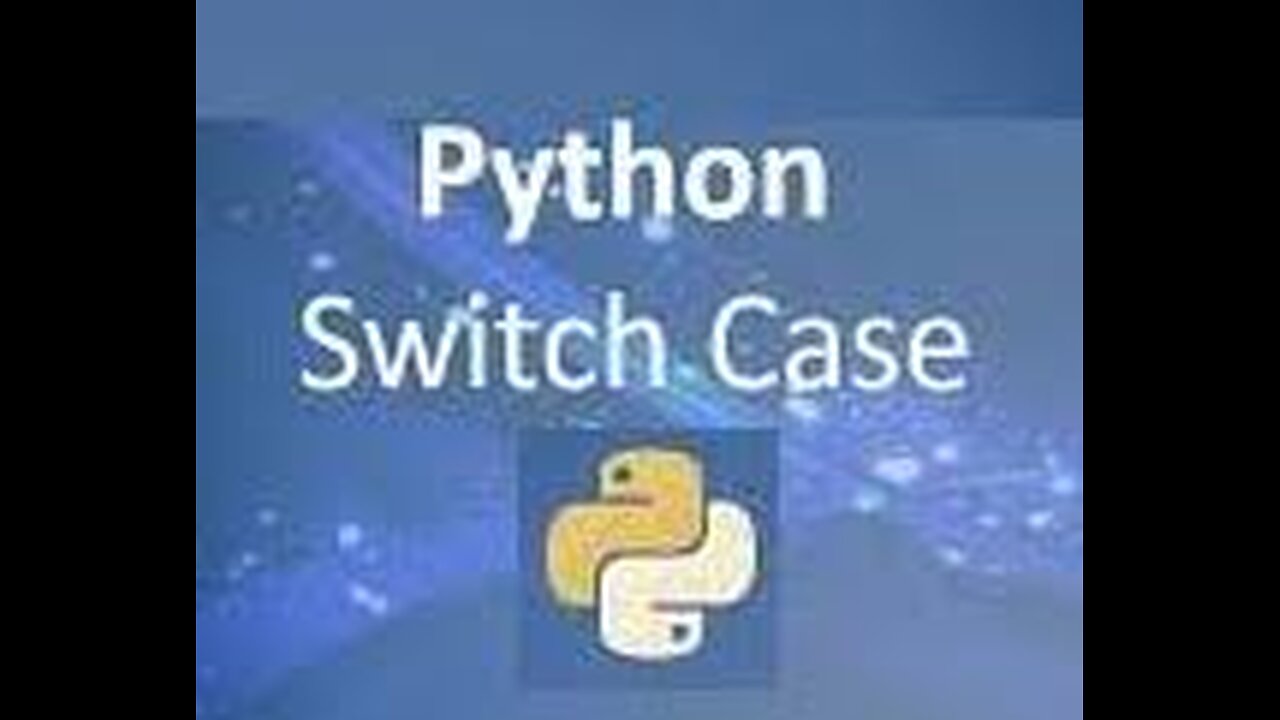 34. Python: Switch Case