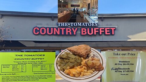THE TOMATOES BUFFET REVIEW FOR LUNCH! GREAT COUNTRY FOOD!