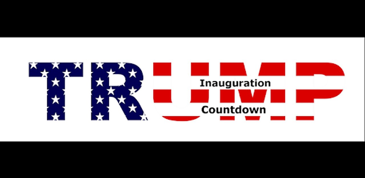 Countdown To Inauguration of Donald J Trump