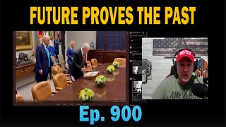 FUTURE PROVES THE PAST | Ep. 900 | Update New.