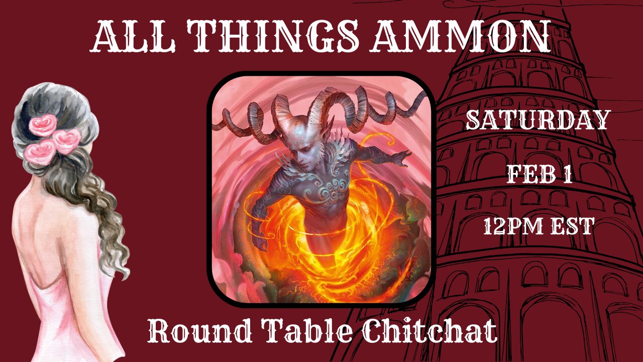 ALL THINGS AMMON ROUNDTABLE