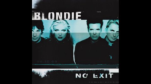 Blondie - No Exit (1999) [Complete CD] Europe