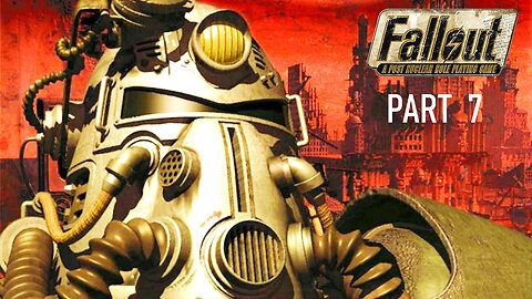 (Let's Play) Fallout Part 7