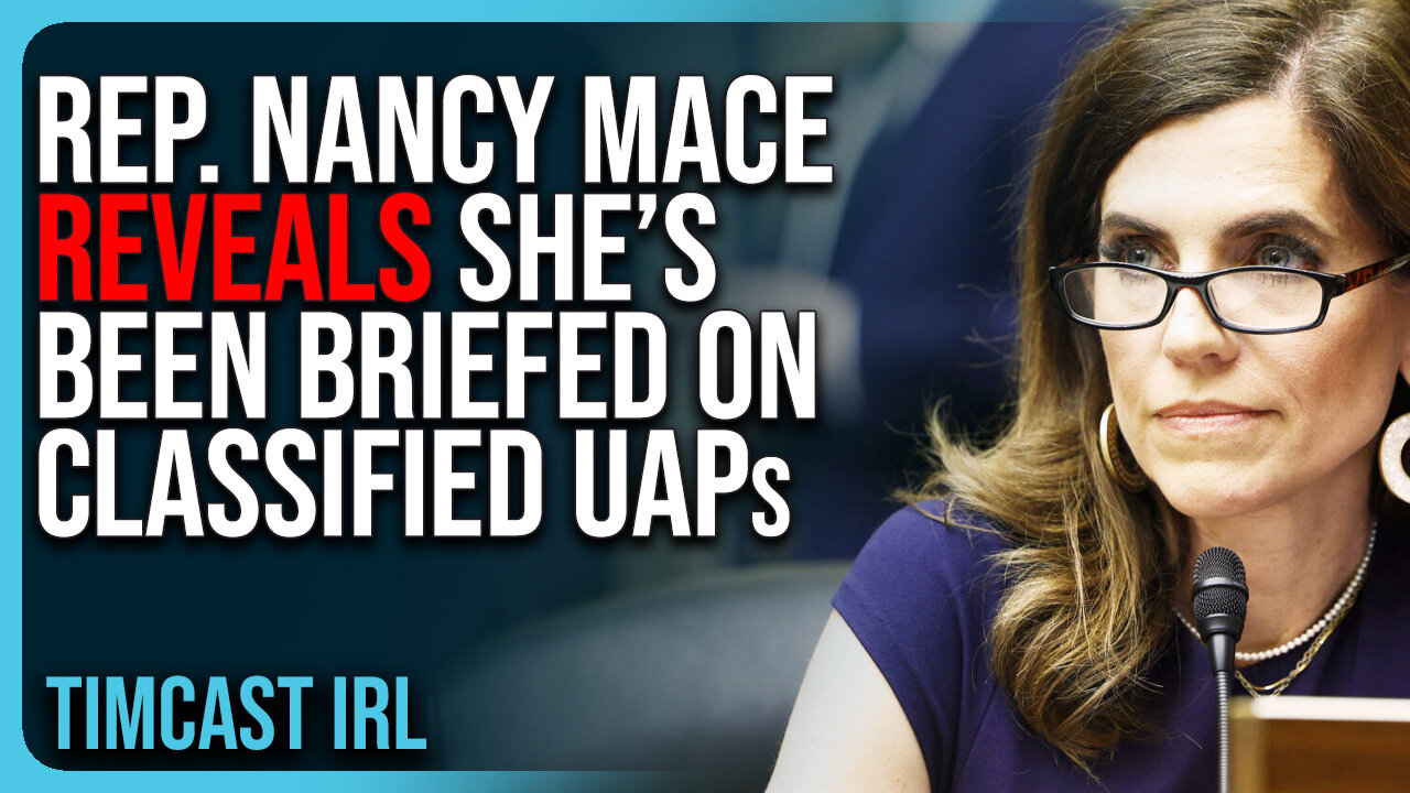 Rep. Nancy Mace REVEALS She’s Been Briefed On Classified UAPs But CAN’T TELL US ABOUT THEM