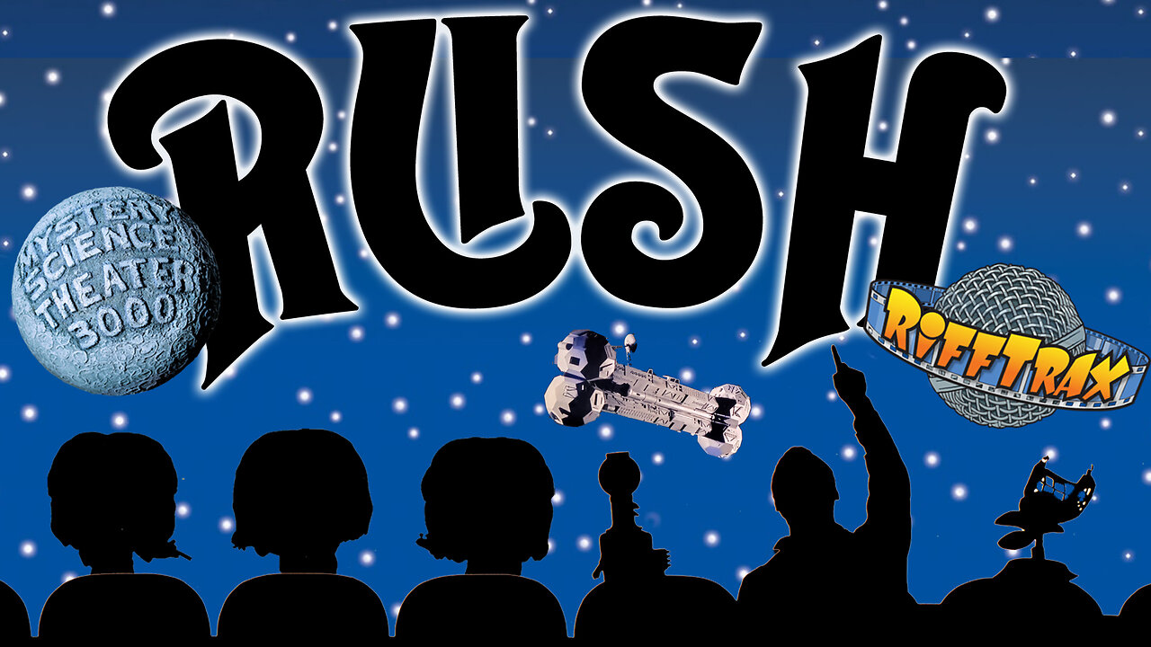 MST3K Rifftrax & Rush References - The Loudboy Experience