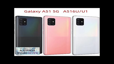 Original Galaxy A51 A516U/U1 5G Mobile Cell Phone Single SIM 6.5" RAM Review