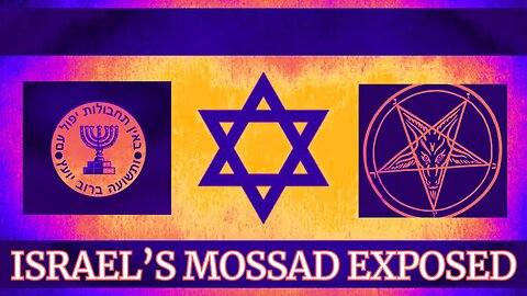 #18: Israel's Mossad Exposed (Part 2)