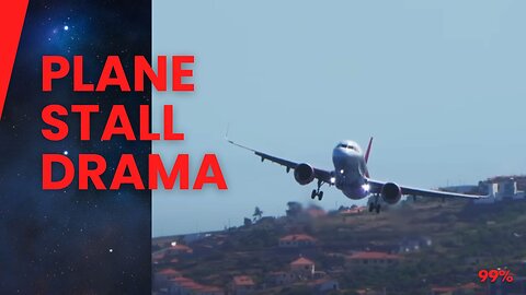 Plane Almost Stalls During Go Around: Terrifying Moment in Madeira