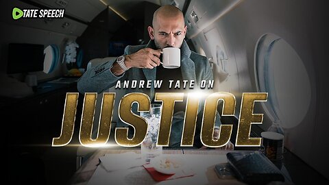 Andrew Tate on Justice