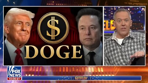 Greg Gutfeld: We're only a Month into DOGE and Honestly, It's Exhausting!