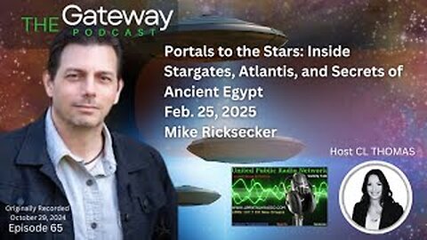 The Gateway Podcast – Mike Ricksecker– Portals to the Stars