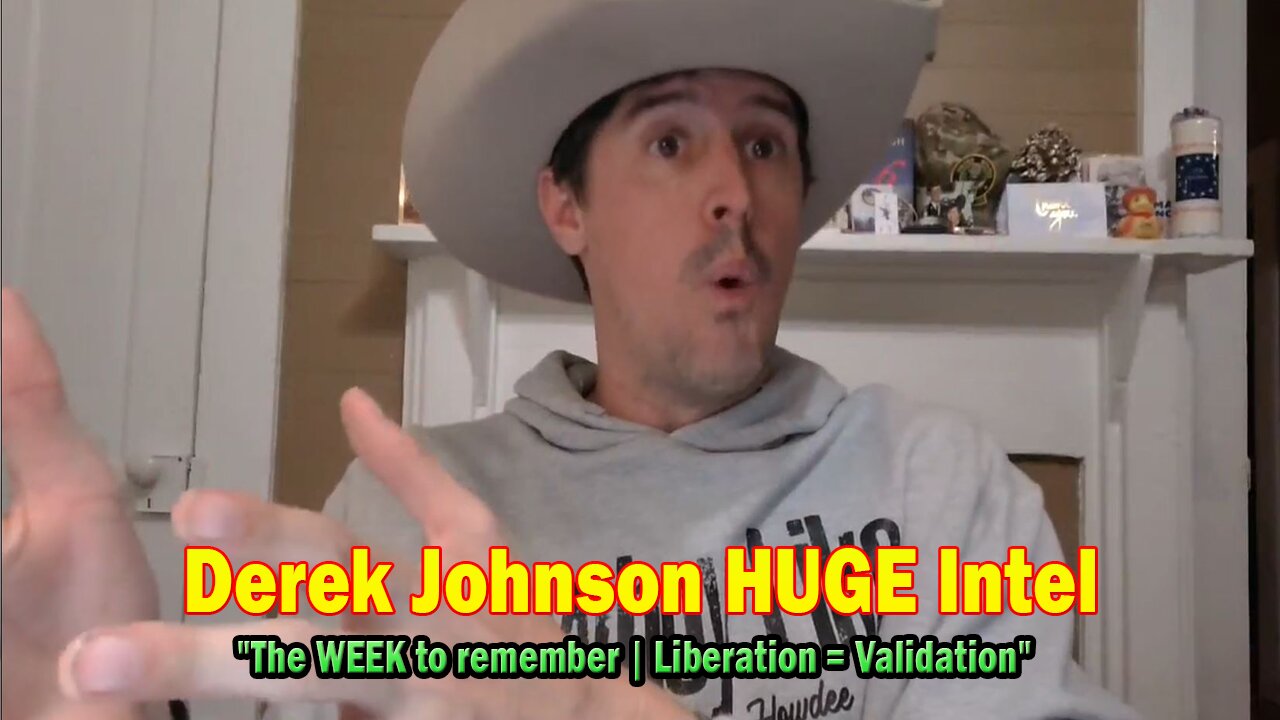 Derek Johnson HUGE Intel 01.27.25: "The WEEK to remember! Breaking News By Derek Johnson"