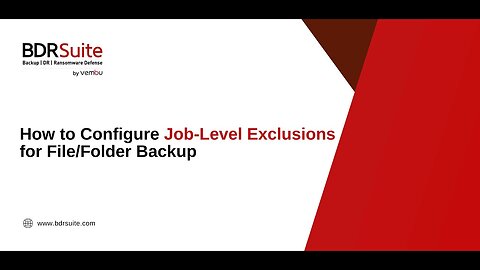 How to configure Job-Level Exclusions for File/Folder Backup