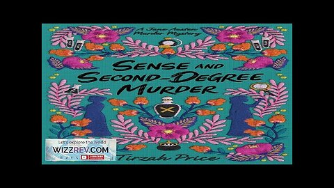 Jane Austen Murder Mysteries: Book 2: Sense & Second-Degree Murder Review