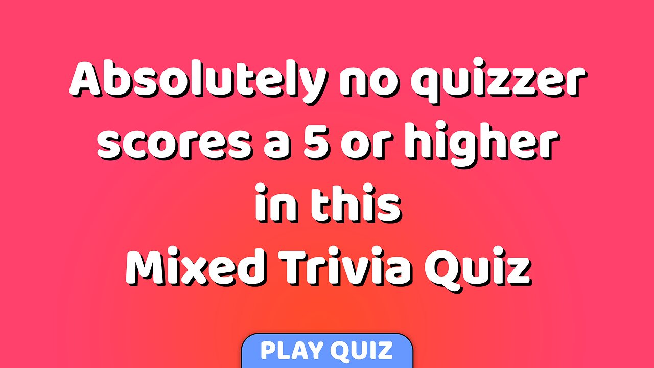 Mixed Trivia Quiz