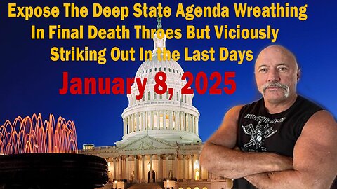 Expose The Deep State Agenda Wreathing In Final Death Throes But Viciously Striking Out In the Last Days.