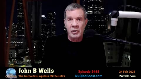 The Immortals: Ageless SSI Benefits - John B Wells LIVE