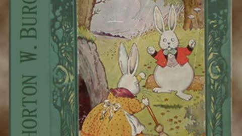 Mrs. Peter Rabbit by Thornton W. BURGESS read by C. L. W. Rollins _ Full Audio Book